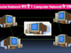 Computer Network क्या हैं ? Computer Network के प्रकार Computer Network क्या हैं Computer Network के प्रकार