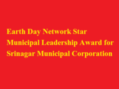 Earth Day Network Star Municipal Leadership Award for Srinagar Municipal Corporation Earth Day Network Star Municipal Leadership Award for Srinagar Municipal Corporation