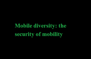 Mobile diversity: the security of mobility Mobile diversity the security of mobility
