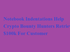 Notebook Indentations Help Crypto Bounty Hunters Retrieve $100k For Customer Notebook Indentations Help Crypto Bounty Hunters Retrieve $100k For Customer