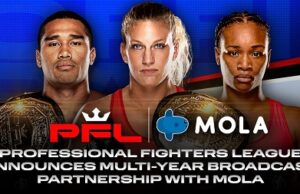 PROFESSIONAL FIGHTERS LEAGUE ANNOUNCES MULTI-YEAR BROADCAST PARTNERSHIP WITH MOLA PROFESSIONAL FIGHTERS LEAGUE ANNOUNCES MULTI-YEAR BROADCAST PARTNERSHIP WITH MOLA