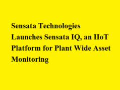 Sensata Technologies Launches Sensata IQ, an IIoT Platform for Plant Wide Asset Monitoring Sensata Technologies Launches Sensata IQ, an IIoT Platform for Plant Wide Asset Monitoring