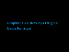 Graphite Lab Develops Original Game for Atari Graphite Lab Develops Original Game for Atari