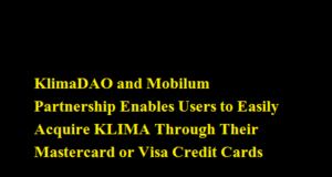 KlimaDAO and Mobilum Partnership Enables Users to Easily Acquire KLIMA Through Their Mastercard or Visa Credit Cards KlimaDAO and Mobilum Partnership Enables Users to Easily Acquire KLIMA Through Their Mastercard or Visa Credit Cards
