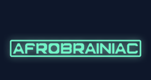 AfroBrainiac Media, Inc. Launches Ed-Tech Company to Transform S.T.E.A.M. Education AfroBrainiac Media, Inc. Launches Ed-Tech Company to Transform S.T.E.A.M. Education