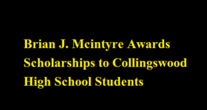Brian J. Mcintyre Awards Scholarships to Collingswood High School Students Brian J. Mcintyre Awards Scholarships to Collingswood High School Students