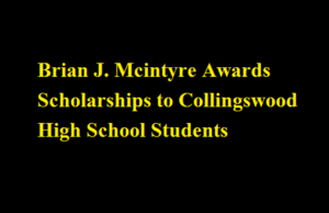 Brian J. Mcintyre Awards Scholarships to Collingswood High School Students Brian J. Mcintyre Awards Scholarships to Collingswood High School Students