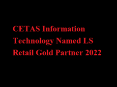CETAS Information Technology Named LS Retail Gold Partner 2022 CETAS Information Technology Named LS Retail Gold Partner 2022