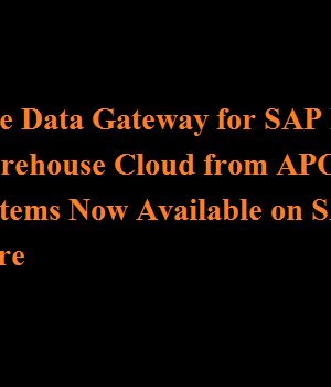 Live Data Gateway for SAP Data Warehouse Cloud from APOS Systems Now ...