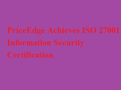 PriceEdge Achieves ISO 27001 Information Security Certification PriceEdge Achieves ISO 27001 Information Security Certification