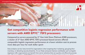 Principled Technologies Testing Found AMD EPYC 75F3 Processor-Powered Servers Offered Logistic Regression Performance Comparable to More Expensive Servers