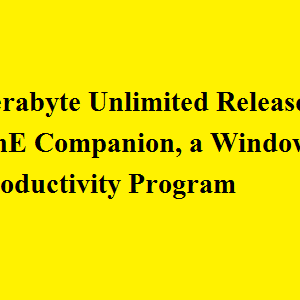Terabyte Unlimited Releases QnE Companion, a Windows Productivity Program