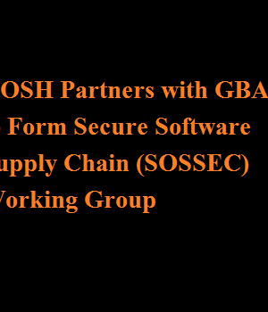 GOSH Partners with GBA to Form Secure Software Supply Chain (SOSSEC) Working Group